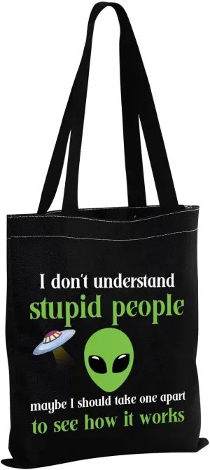 MBMSO Alien Tote Bag I don't Understand Stupid People Funny Alien Gifts for Alien Lover Believer Alien Canvas Shopping Bag