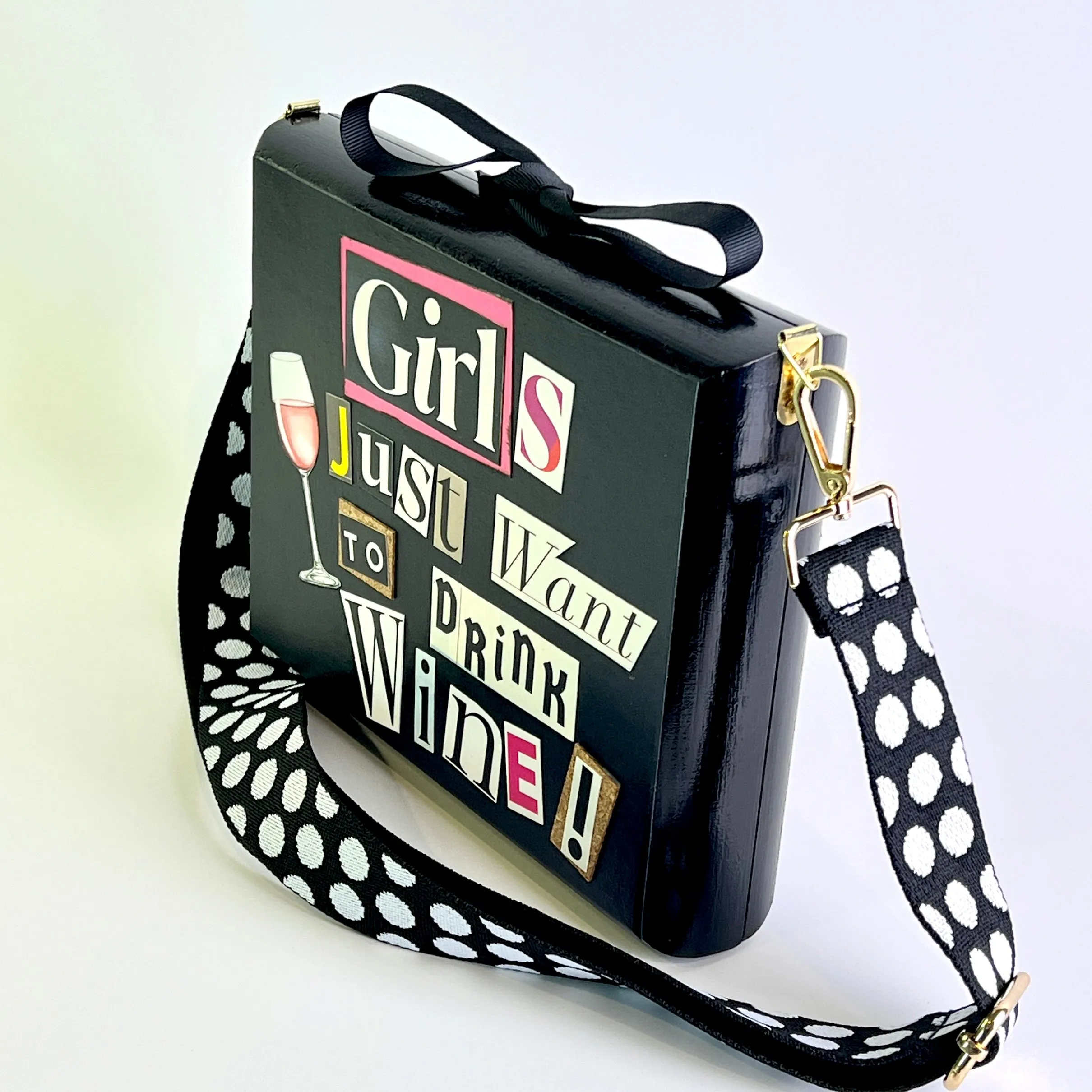 "Girls Just Want to Drink Wine" Purse